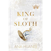 King of Sloth by Ana Huang (Kings of Sin #4)